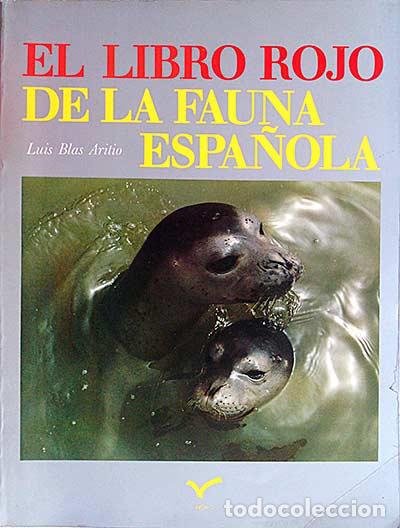 Libros: El libro rojo de la fauna espa&ntilde;ola - Luis Blas Aritio - Foto 1