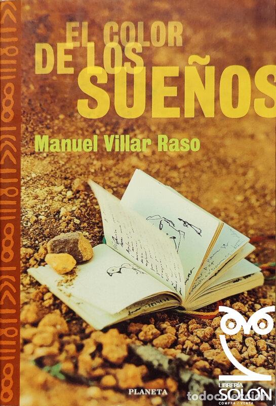Libros: El color de los sue&ntilde;os - Manuel Villar Raso - Foto 1