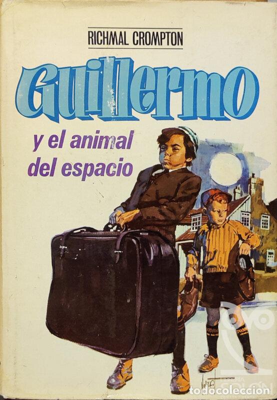 Libros: Guillermo y el animal del espacio - Richmal Crompton - Foto 1