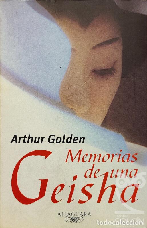 Libros: Memorias de una geisha - Arthur Golden - Foto 1