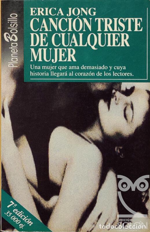 Libros: Canci&oacute;n triste de cualquier mujer - Erica Jong - Foto 1
