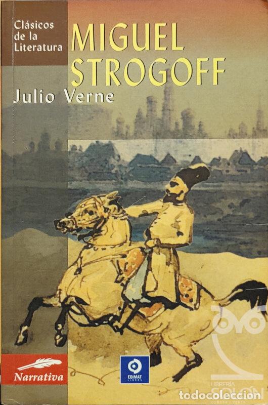 Libros: Miguel Strogoff - Julio Verne - Foto 1