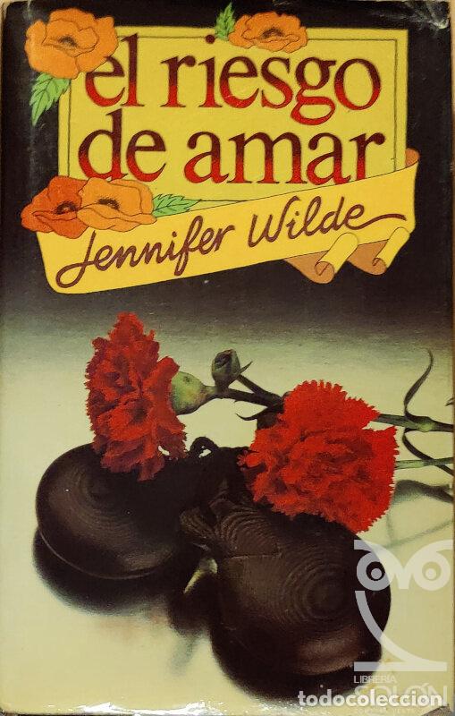 Libros: El riesgo de amar - Jennifer Wilde - Foto 1