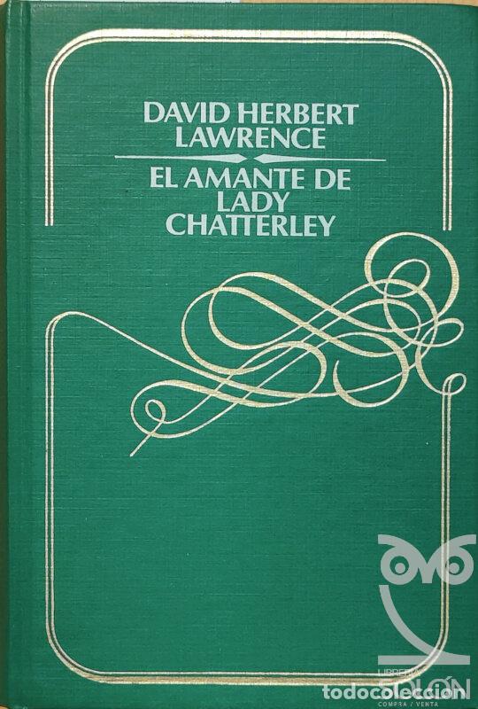Libros: El amante de Lady Chatterley - D. H. Lawrence - Foto 1
