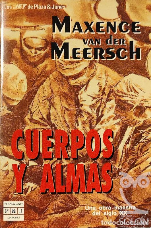 Libros: Cuerpos y almas - Maxence Van Der Meersch - Foto 1