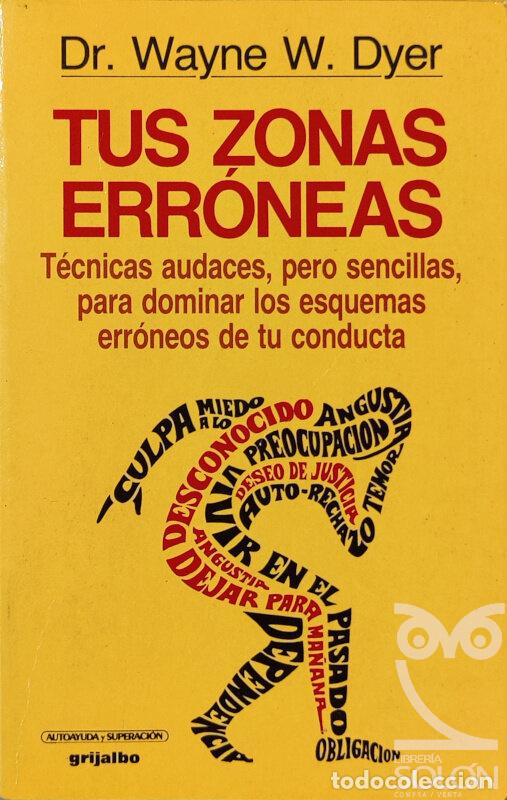 Libros: Tus zonas err&oacute;neas - Wayne W.Dyer - Foto 1