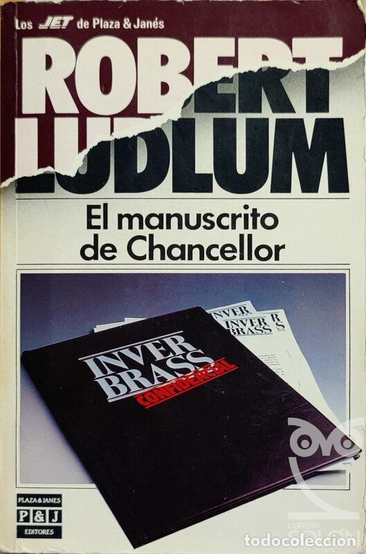 Libros: El manuscrito de Chancellor - Robert Ludlum - Foto 1