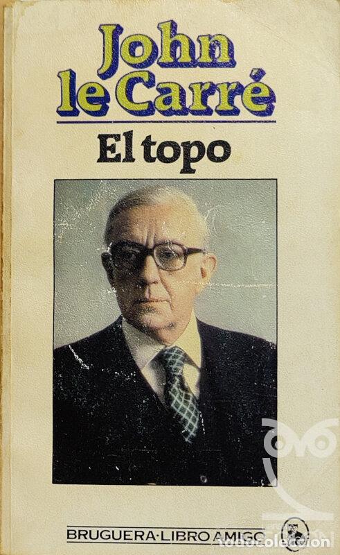 Libros: El topo - John Le Carr&eacute; - Foto 1