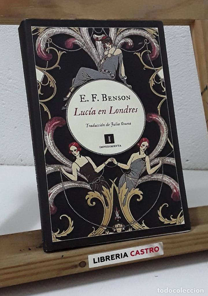 Libros: Luc&iacute;a en Londres - E. F Benson - Foto 1