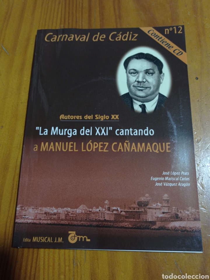 Libros: IS-65 CARNAVAL DE C&Aacute;DIZ AUTORES DEL SIGLO XX ILUSTRADO TRAE CD NUEVO