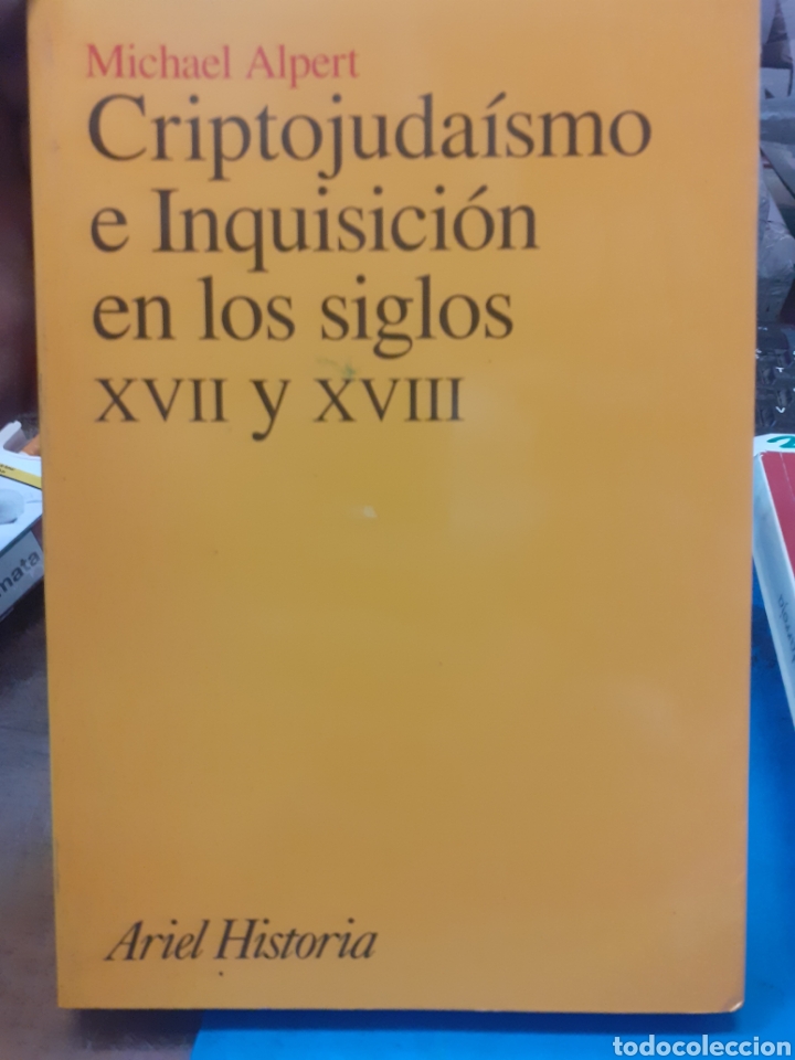 Libros: CRIPTOJUDAISMO E INQUISICION EN LOS SIGLO XVII Y XVIII - ALPERT,Michael - Foto 1