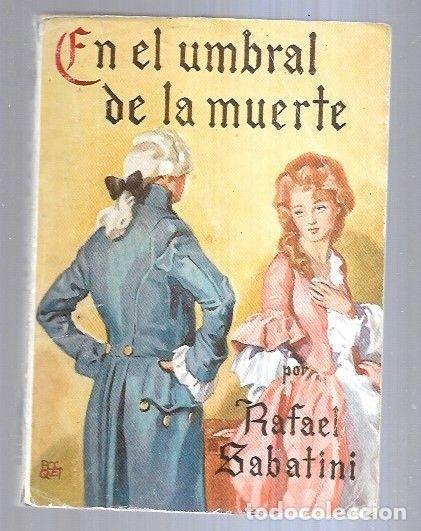 Libros: EN EL UMBRAL DE LA MUERTE - SABATINI, RAFAEL - Foto 2
