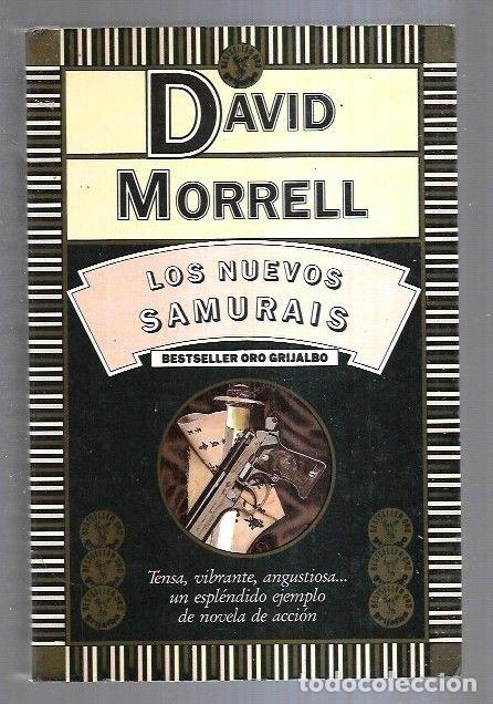 Libros: NUEVOS SAMURAIS - LOS - MORRELL, DAVID - Foto 2