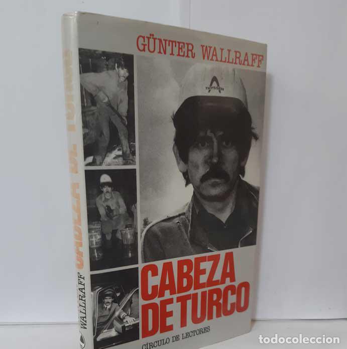 Libros: CABEZA DE TURCO - WALLRAFF, G&Uuml;NTER - Foto 1