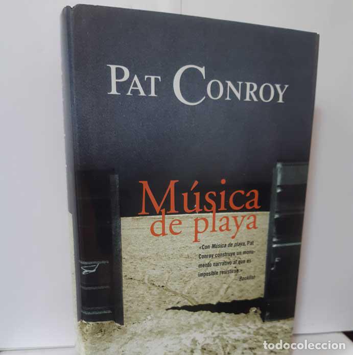Libros: M&Uacute;SICA DE PLAYA - CONROY, PAT - Foto 1