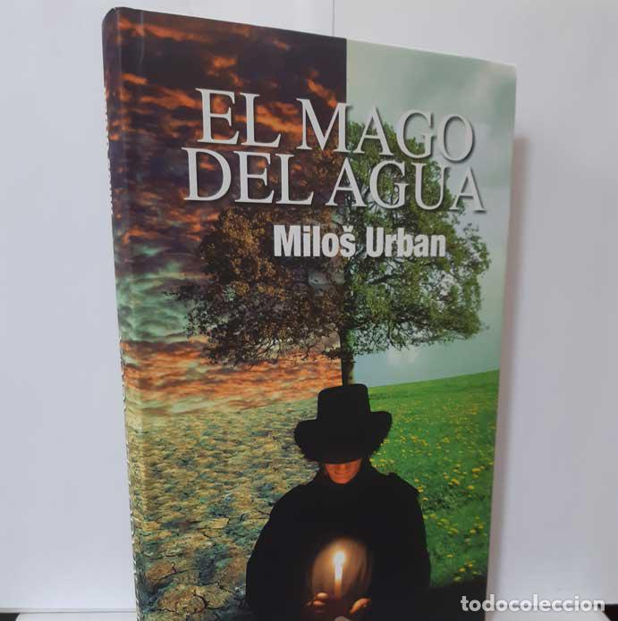 Libros: EL MAGO DEL AGUA - URBAN, MILOS - Foto 1