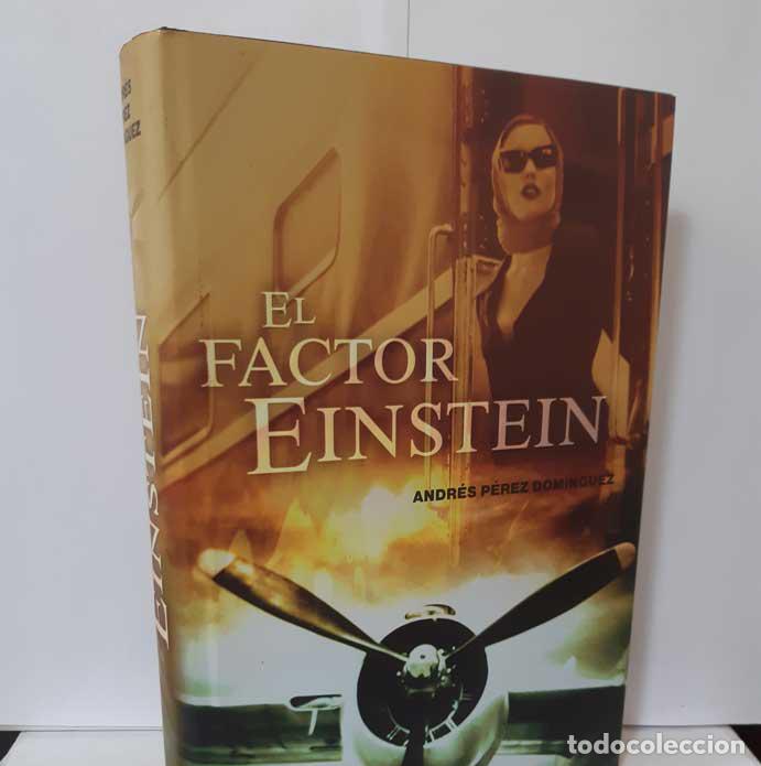 Libros: EL FACTOR EINSTEIN - P&Eacute;REZ DOM&Iacute;NGUEZ, ANDR&Eacute;S - Foto 1