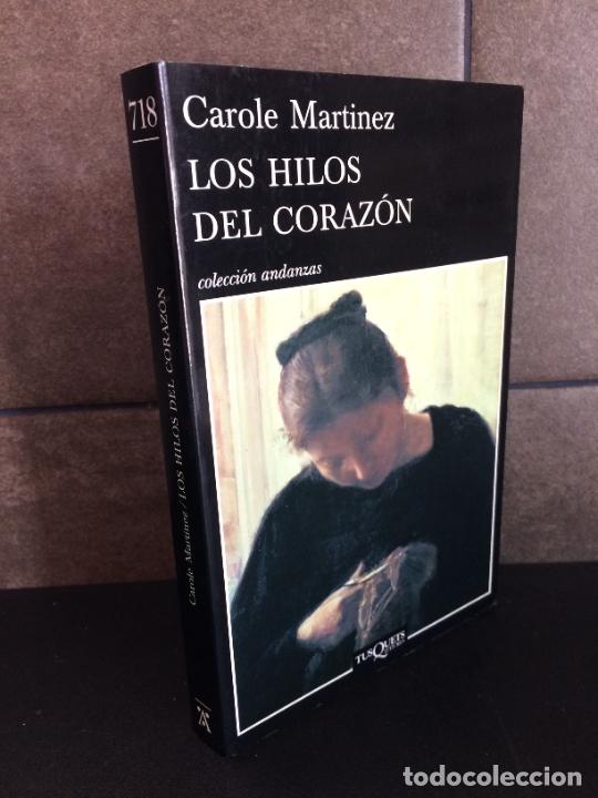 Libros: Los hilos del coraz&oacute;n (.) (Spanish Edition). Carole Mart&iacute;nez. - Foto 1