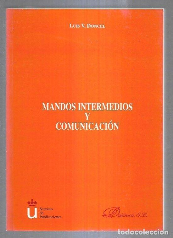 Libros: MANDOS INTERMEDIOS Y COMUNICACION - DONCEL, LUIS V. - Foto 1