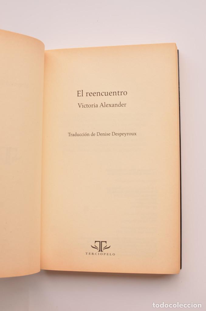 Libros: El reencuentro - ALEXANDER, Victoria - Foto 2
