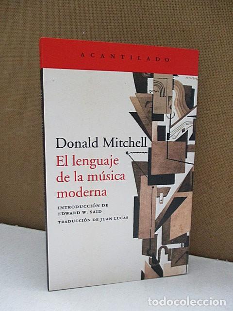 Libros: MITCHELL, DONALD. - EL LENGUAJE DE LA M&Uacute;SICA MODERNA. - Foto 1