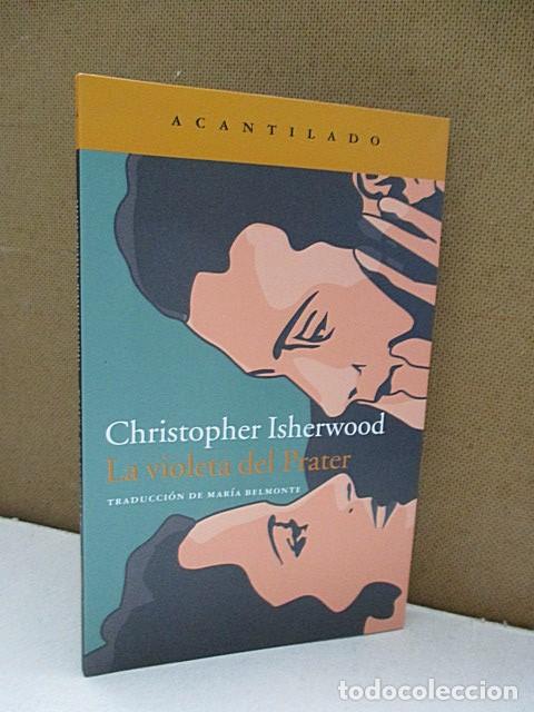 Libros: ISHERWOOD, CHRISTOPHER. - LA VIOLETA DEL PRATER. - Foto 1