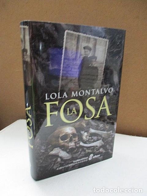 Libros: MONTALVO, LOLA. - LA FOSA. - Foto 1