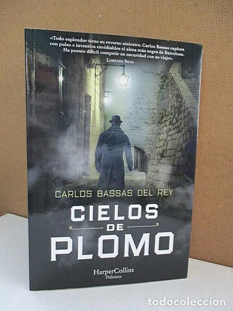 Libros: BASSAS DEL REY, CARLOS. - CIELOS DE PLOMO. - Foto 1