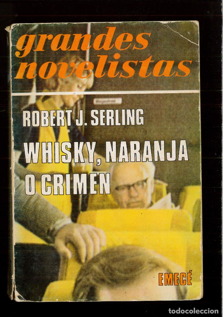 Libros: WHISKY, NARANJA O CRIMEN - ROBERT J. SERLING - Foto 1