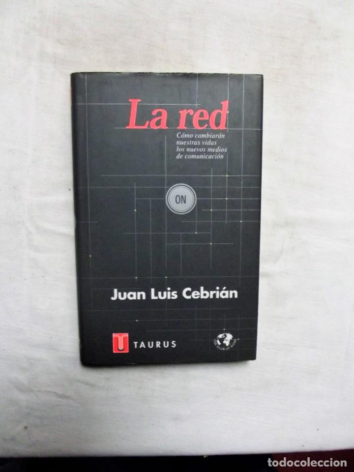 Libros: LA RED DE JOSE LUIS CEBRIAN TAURUS - Foto 1