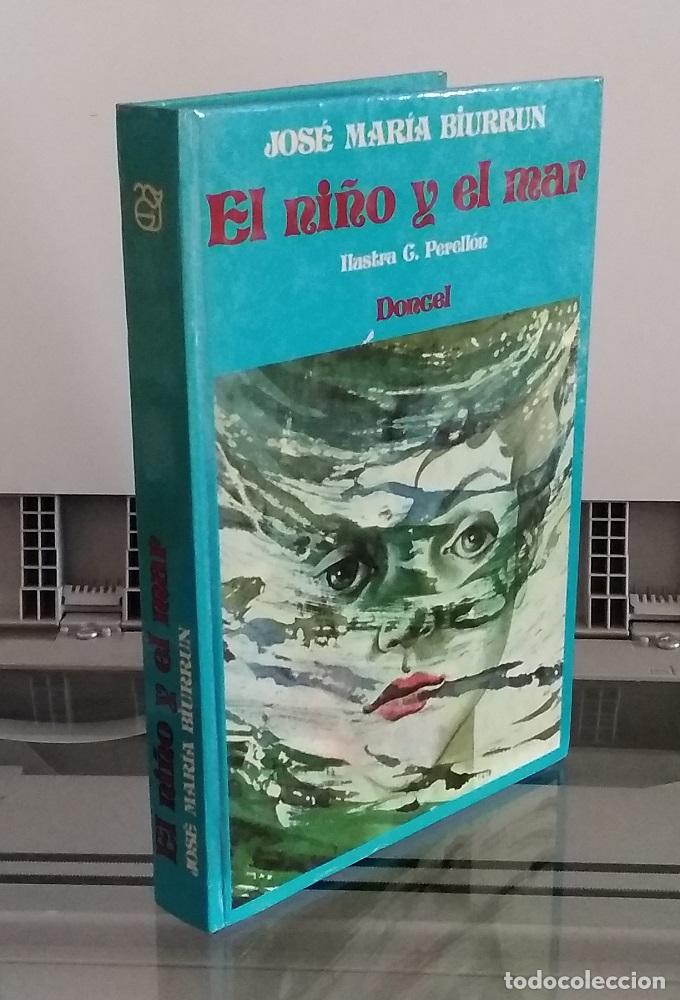 Libros: El ni&ntilde;o y el mar - Jos&eacute; Mar&iacute;a Biurrun - Foto 1