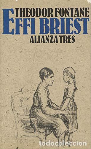 Libros: EFFI BRIEST versi&oacute;n de Pablo Soroz&aacute;bal Serrano - Fontane,Theodor - Foto 1