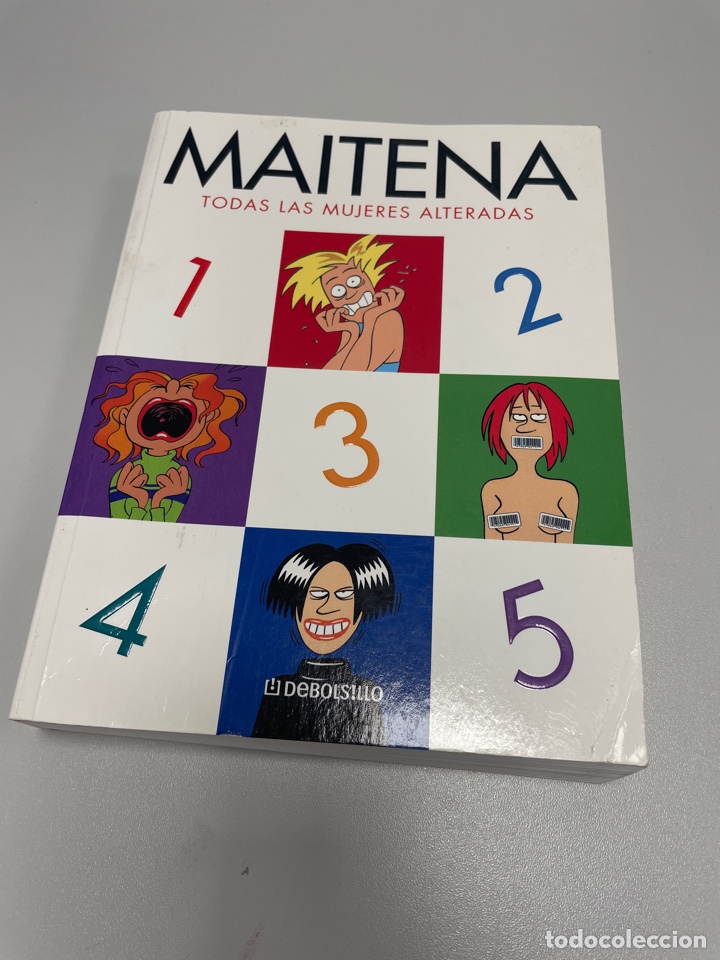 Libros: Maitena. Todas las mujeres alteradas. Debolsillo 2005 - Foto 1