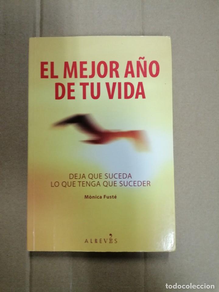 Libros: EL MEJOR A&Ntilde;O DE TU VIDA - MONICA FUST&Eacute; - Foto 1