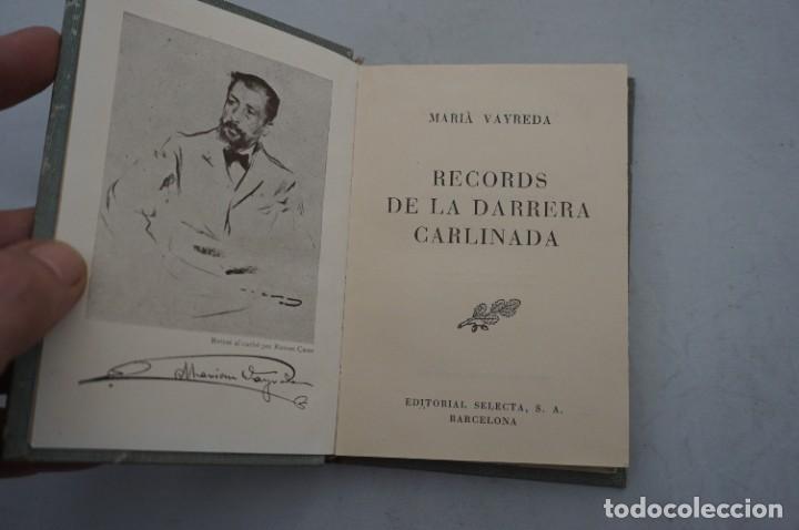 Libros: RECORDS DE LA DARRERA CARLINADA - MARIA VAYREDA / EDITORIAL SELECTA - Foto 5