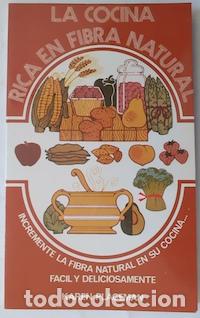 B&uuml;cher: La cocina rica en fibra natural - Karen Plageman. Ilustraciones de Dennis Redmond