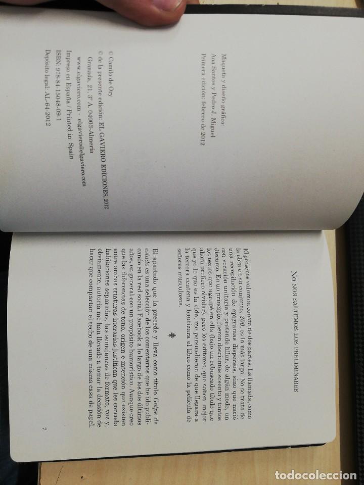 Libros: 300. Ory, Camilo de. EL GAVIERO EDICIONES. 1&ordf; Edici&oacute;n, 2012 (Limitada a 666 ejemplares numerados). - Foto 3