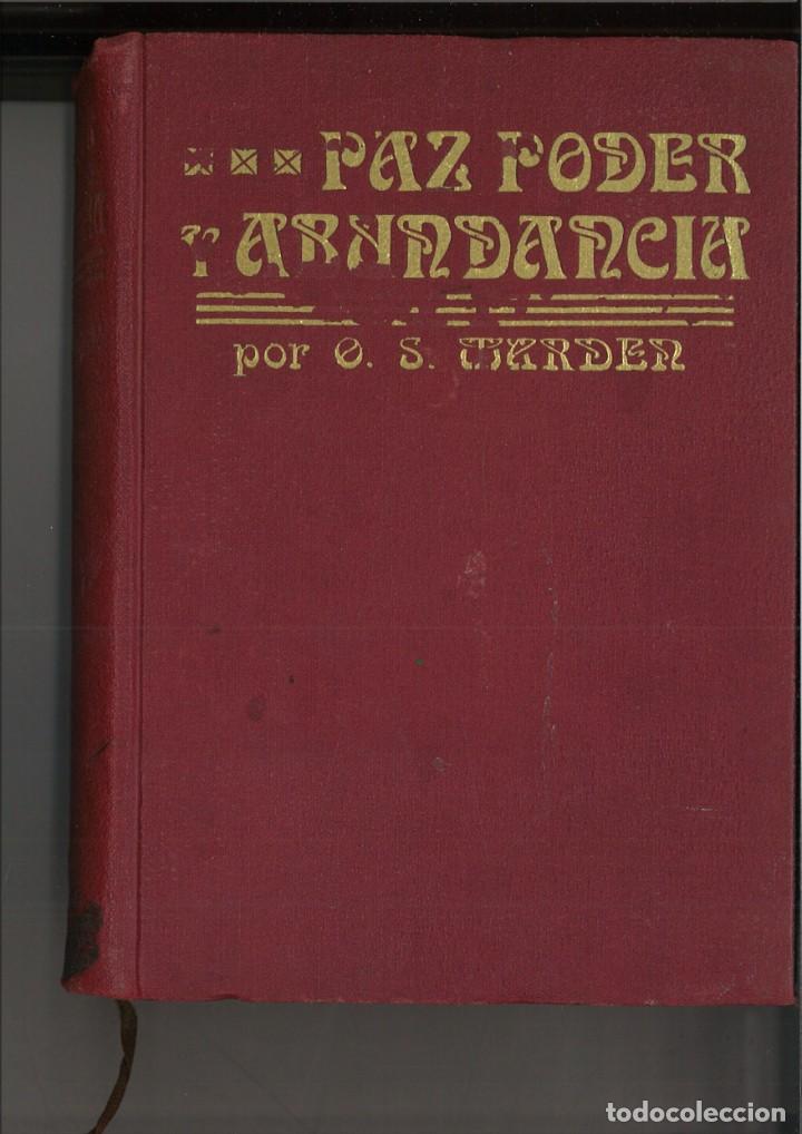 Libros: PAZ, PODER Y ABUNDANCIA. Orison Swett Marden - Foto 1