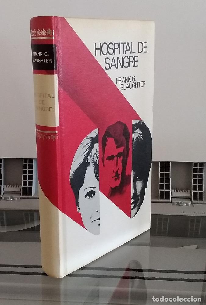 Libros: Hospital de sangre - Frank G. Slaughter - Foto 1