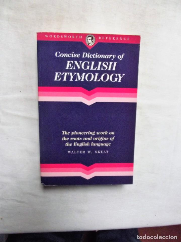 Libros: CONCISE DICTIONARY OF ENGLISH ETYMOLOGY