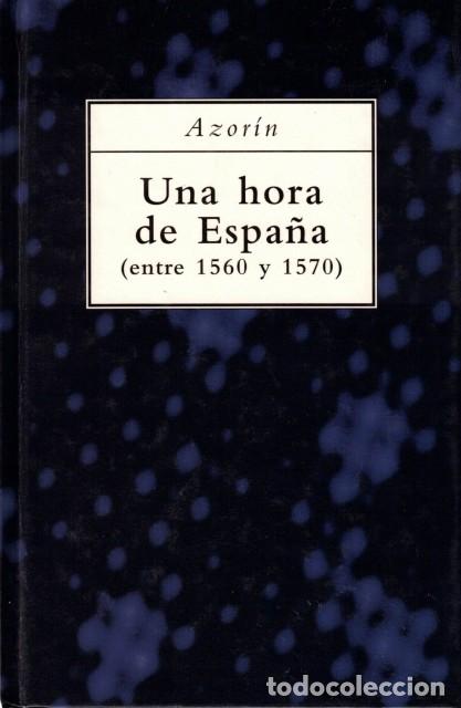 Libros: Una hora de Espa&ntilde;a (entre 1560-1570) - Azor&iacute;n - Foto 1