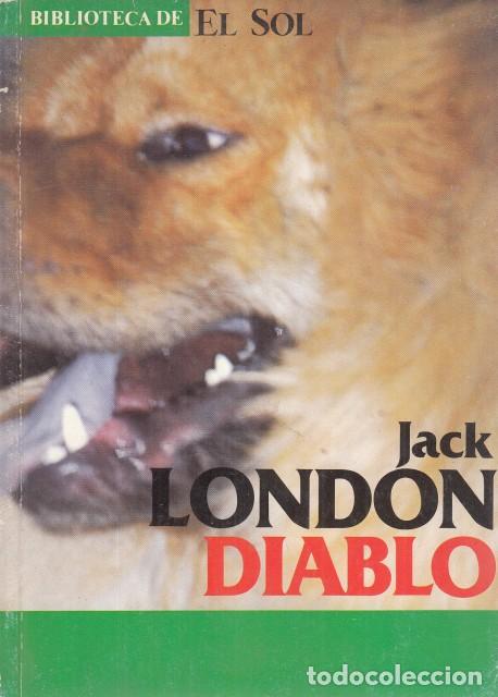 Libros: DIABLO - LONDON, JACK - Foto 1