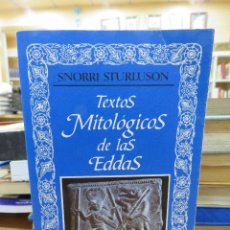 Libros: TEXTOS MITOLÓGICOS DE LAS EDDAS. Lote 294029448
