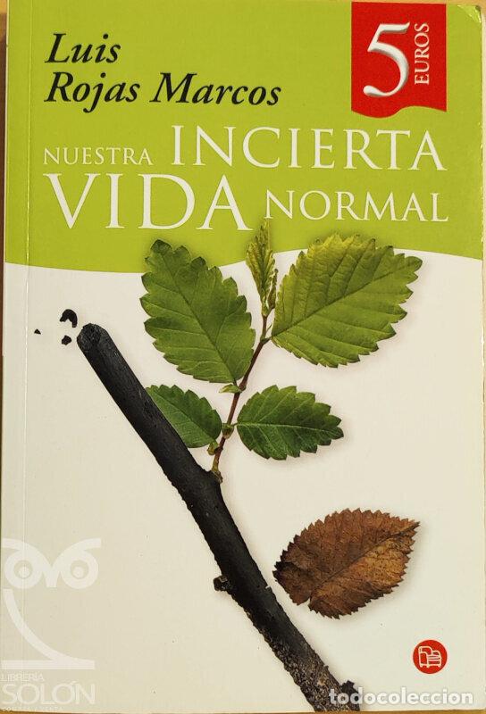 Libros: Nuestra incierta vida normal - Luis Rojas Marcos - Foto 1