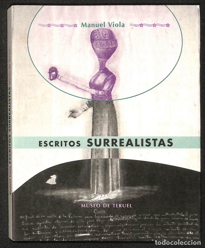Libros: ESCRITOS SURREALISTAS, 1933-1944. - VIOLA, MANUEL - Foto 1 - 294378358