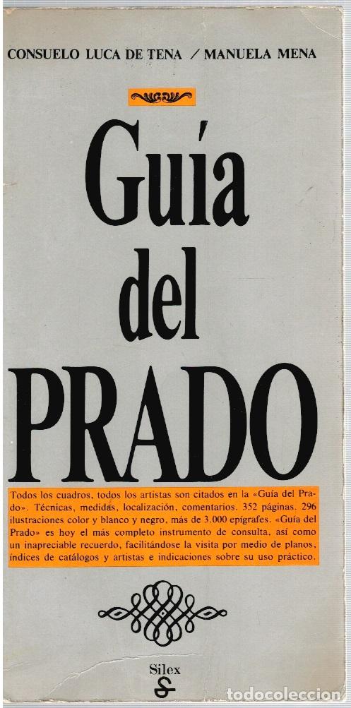 Libros: Gu&iacute;a del Prado (1981) - Consuelo Luca de Tena y Manuel Mena - Foto 1