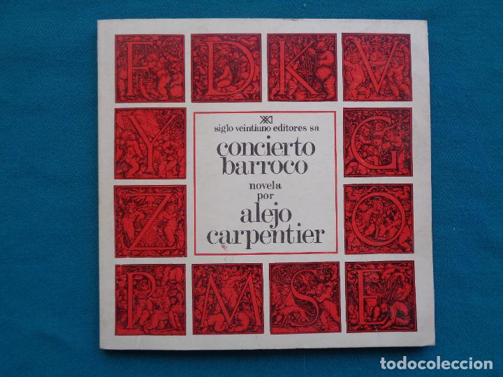 Libros: CONCIERTO BARROCO, ALEJO CARPENTIER. 1976 - Foto 1