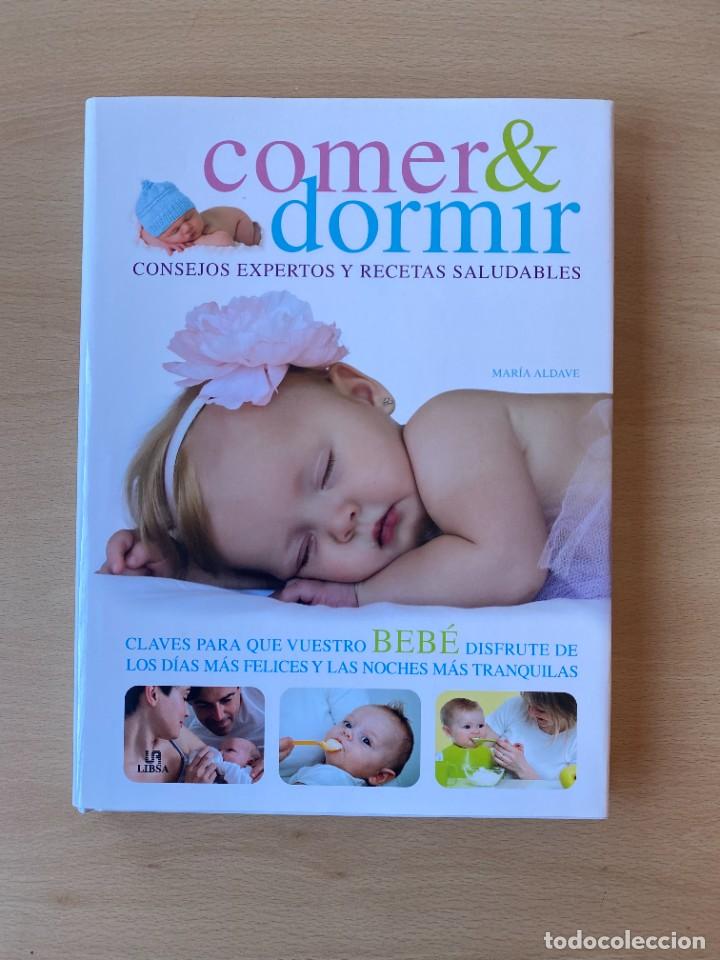 Libros: COMER & DORMIR - Maria Aldave - Foto 1