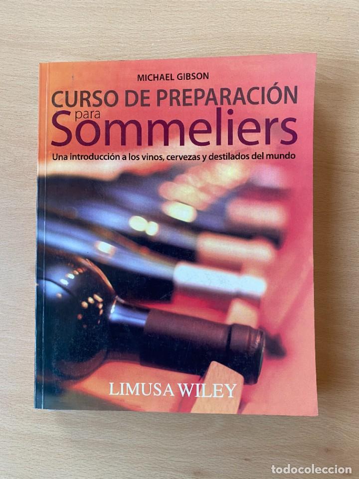 Libros: CURSO DE PREPARACION PARA SOMMELIERS - Michael Gibson - Foto 1