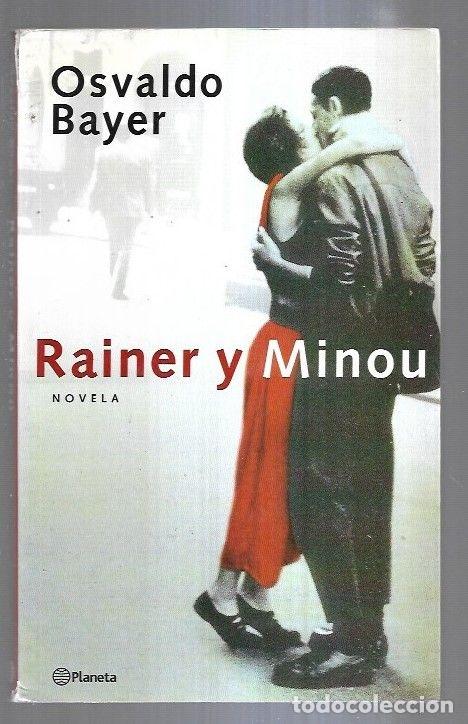Libros: RAINER Y MINOU - BAYER, OSVALDO - Foto 3